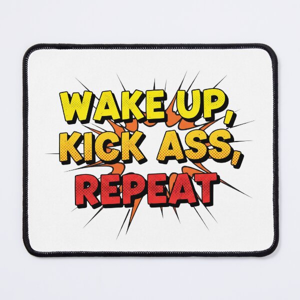 Artikelvorschau, Wake Up Kick Ass Wiederholen Sie das motivierende Zitat-Design entworfen und verkauft von MofazStyle.