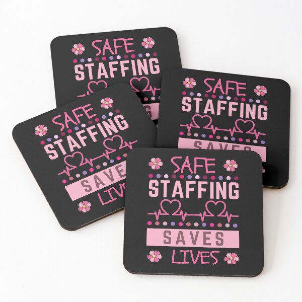 Item preview, Safe Staffing Saves Lives designed and sold by Margerita23.