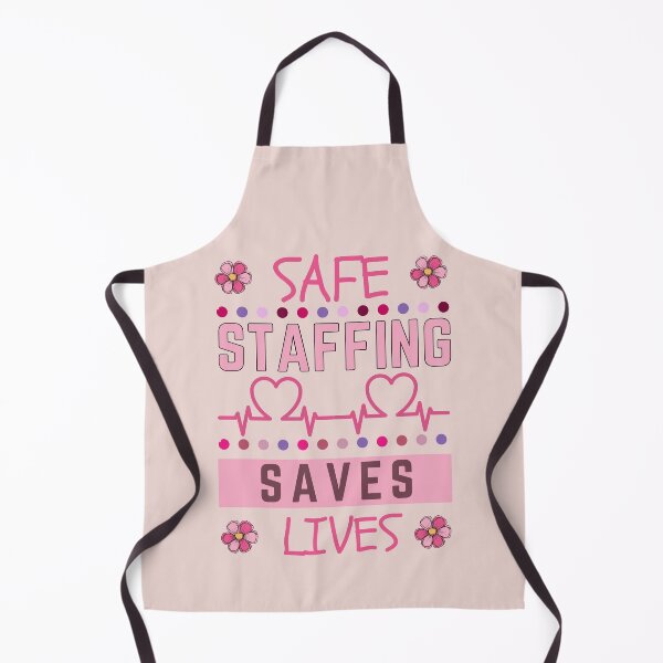 Item preview, Safe Staffing Saves Lives designed and sold by Margerita23.