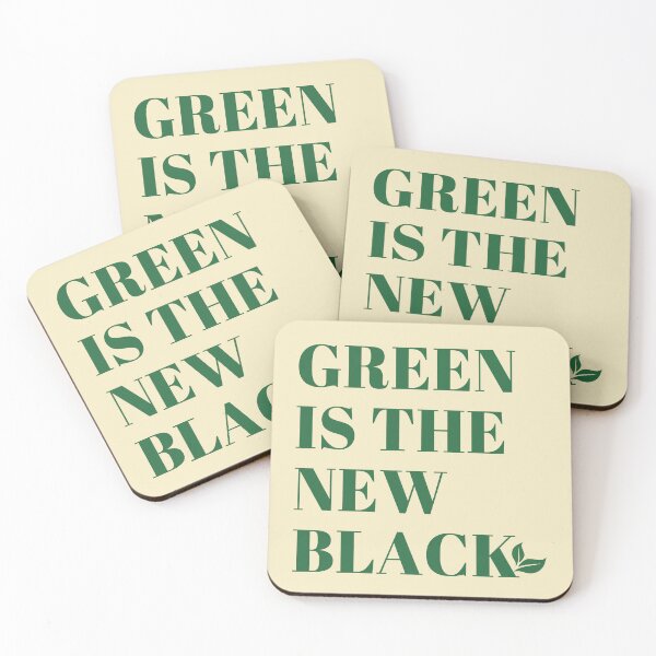 Item preview, Green Is the New Black Eco Quote – Sustainable Style Design designed and sold by PrintandJoy.