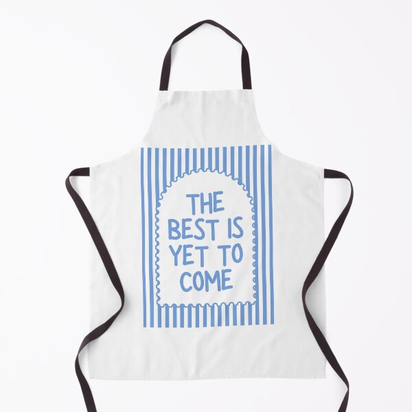 Item preview, The best is yet to come - Blue designed and sold by Dondonmart.