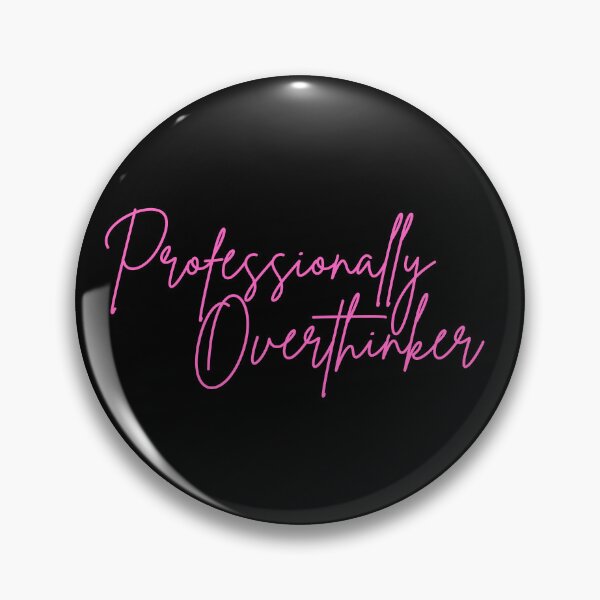 Item preview, professional overthinker designed and sold by MockingMad.