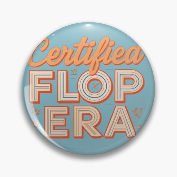 Item preview, Certified Flop Era designed and sold by bemypositive.