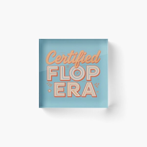 Item preview, Certified Flop Era designed and sold by bemypositive.