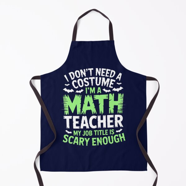 Item preview, Math Teacher Scary Enough Halloween Costume | Limited Edition designed and sold by MatthewSprague.