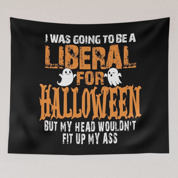 Item preview, I Was Going To Be A Liberal For Halloween  designed and sold by Colorfulman.