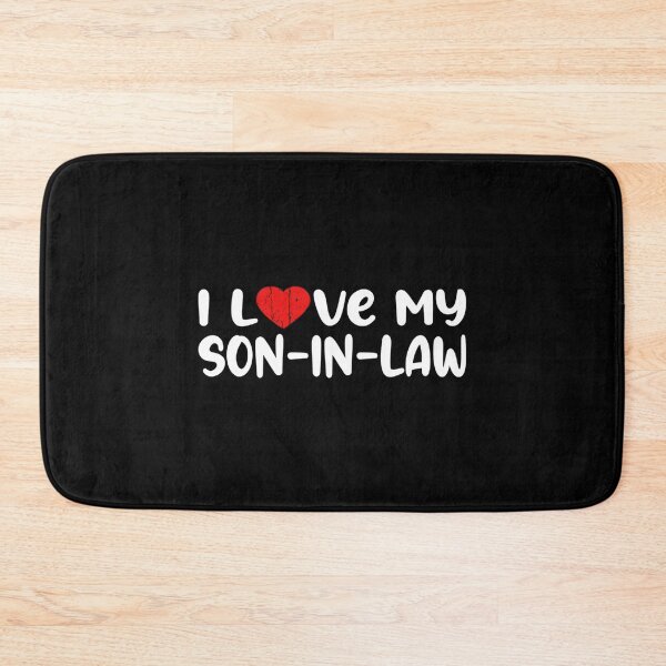 Item preview, Son-In-Law I Love My Son In Law designed and sold by aqnkkalw83.