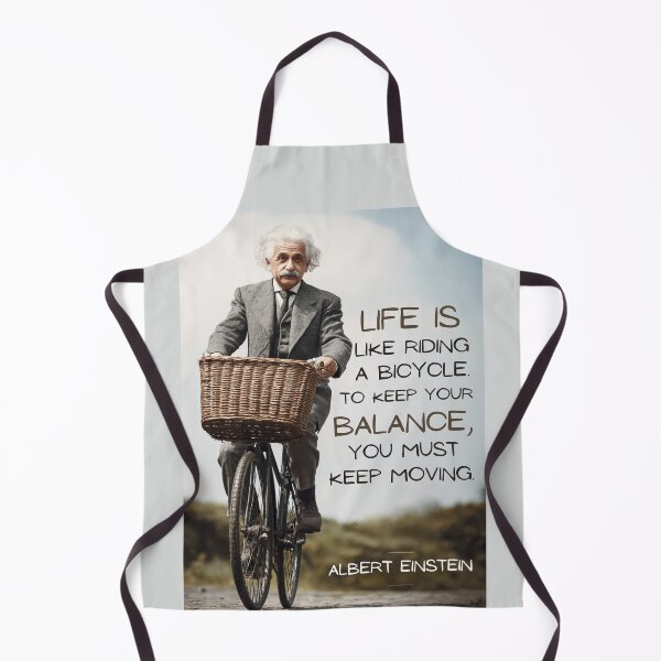 Item preview, Life is like riding a bicycle. To keep your balance, you must keep moving designed and sold by StudioRedKoala.