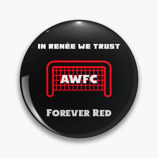 Item preview, In Renée We Trust AWFC Women’s Football Soccer Design  designed and sold by WhackingTax.
