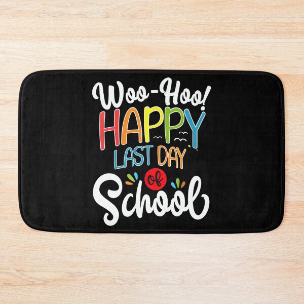 Item preview, Woo Hoo Happy Last Day Of School Fun Teacher Student designed and sold by neyvrvdpez49.