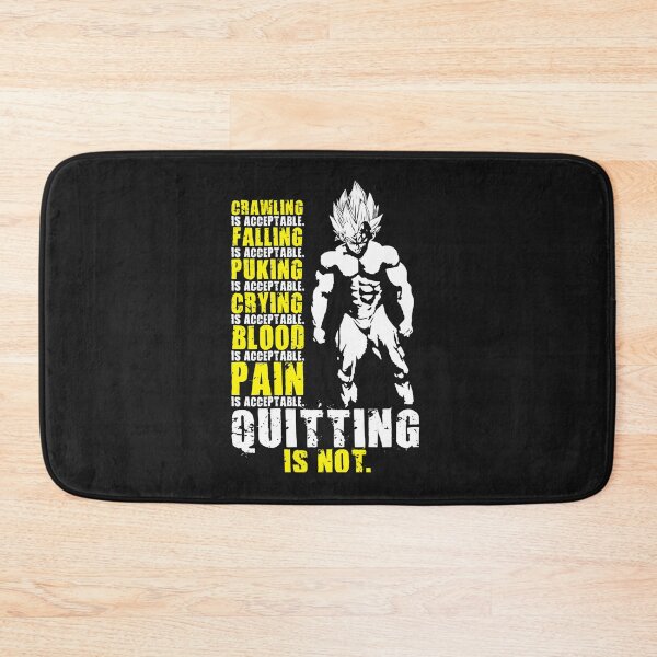 Item preview, Quitting-Is-Not-Acceptable---Anime-Gym-Motivational designed and sold by MUteOdkiN.