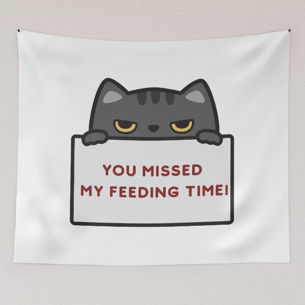 Item preview, "You Missed My Feeding Time!" Grumpy Cat designed and sold by MiraDesignCo.
