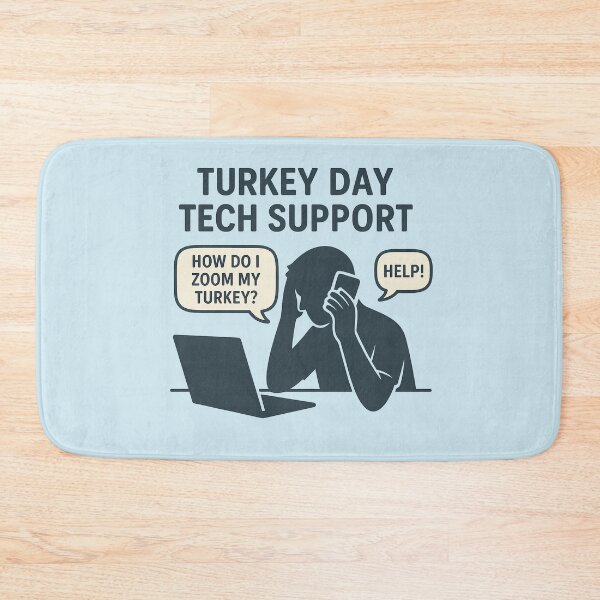 Item preview, Turkey Day Tech Support designed and sold by Bratak.