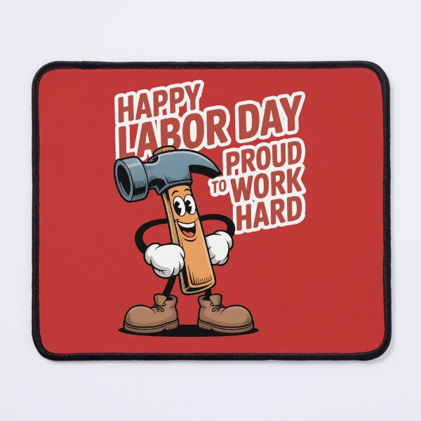Item preview, Happy Labor Day, Proud to work hard designed and sold by Walter-Jrr.