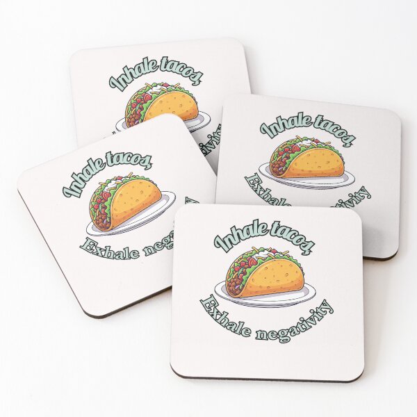 Item preview, Inhale Tacos, Exhale Negativity - Funny Taco Tuesday designed and sold by InstantInkTs.