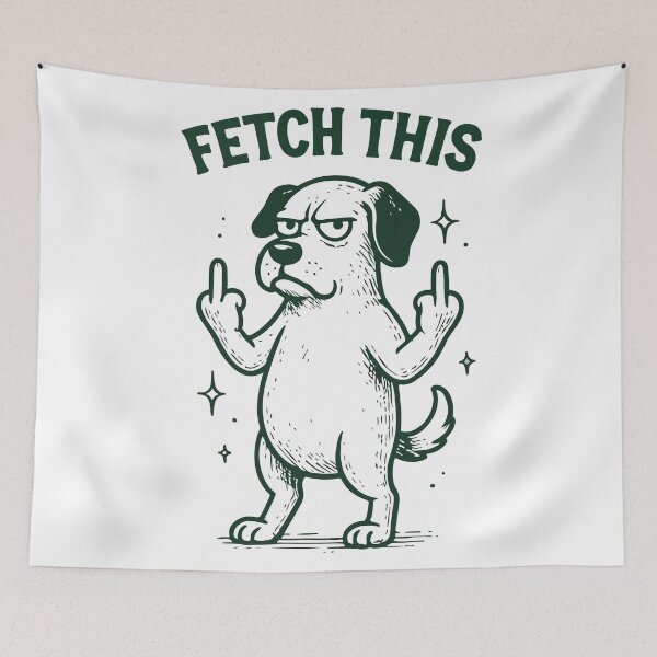 Item preview, Fetch This Rude Dog Funny Humor designed and sold by BrownHorse90s.