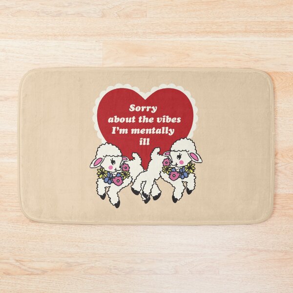 Item preview, Sorry About The Vibes Sheep Mental Health Humor designed and sold by BrownHorse90s.