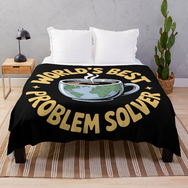 Item preview, World's Best Problem Solver - Globe Coffee designed and sold by DarylWelsh2024.