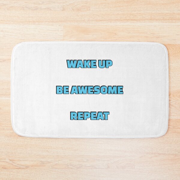 Item preview, Wake up Be Awesome Repeat - short motivational phrases designed and sold by Inspirationmotivation.