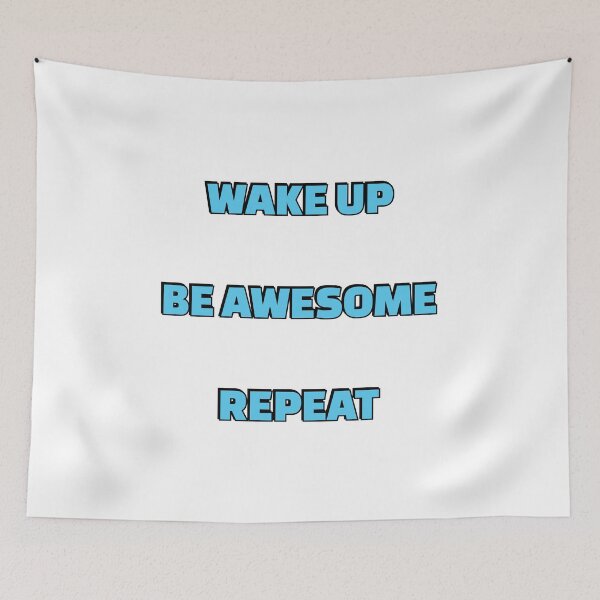 Item preview, Wake up Be Awesome Repeat - short motivational phrases designed and sold by Inspirationmotivation.