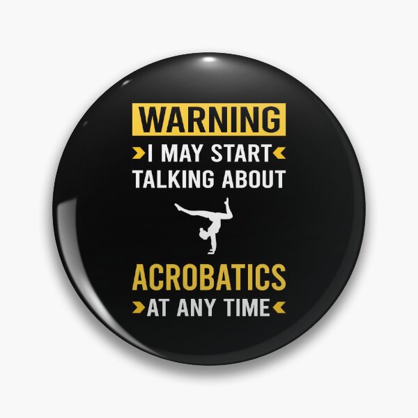 Item preview, Warning Acrobatics Acrobatic designed and sold by Maxxamus.