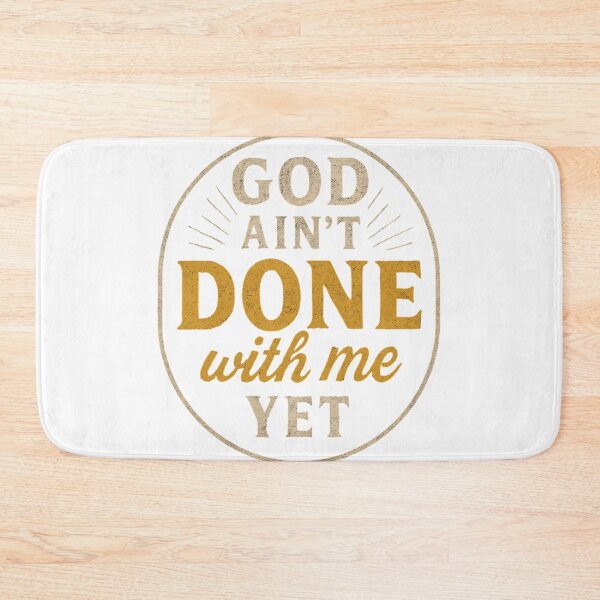 Item preview, God Aint Done designed and sold by GabsXCreations.