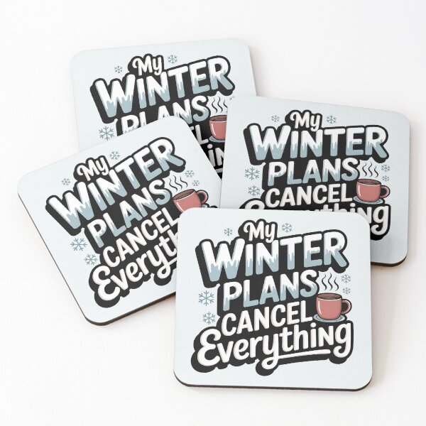 Item preview, My Winter Plans Cancel Everything designed and sold by Jollys-ArtShop.