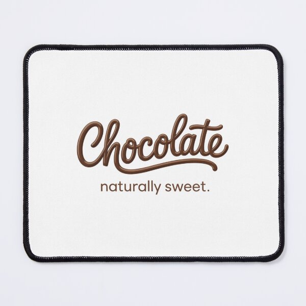 Item preview, Chocolate Naturally Sweet designed and sold by brynatshop.