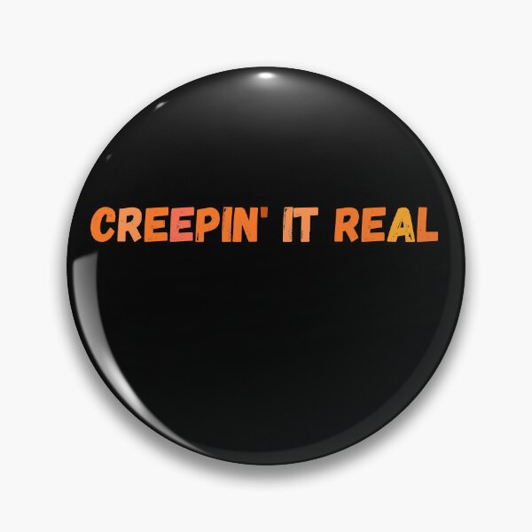 Item preview, Creepin' It Real Funny Gift designed and sold by Aetheriswork.