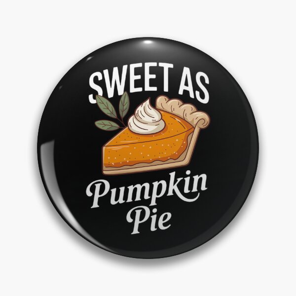 Item preview, Thanksgiving Foods Family Sweet As Pumpkin Pie designed and sold by brynatshop.