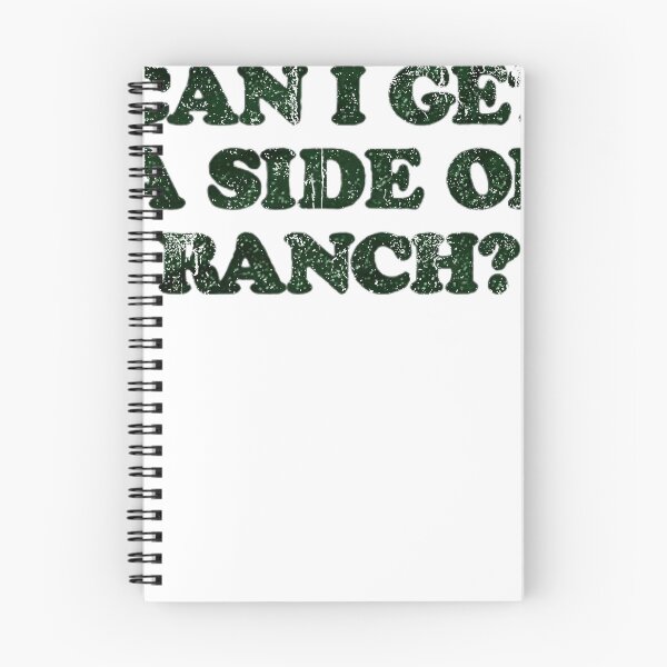 Item preview, Can I Get A Side Of Ranch designed and sold by PageWilsond.