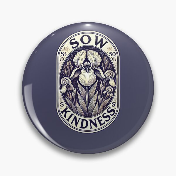 Artikelvorschau, Sow Kindness Positives Gartenzitat Erhebendes, von der Natur inspiriertes Design entworfen und verkauft von FrictionMaxxing.