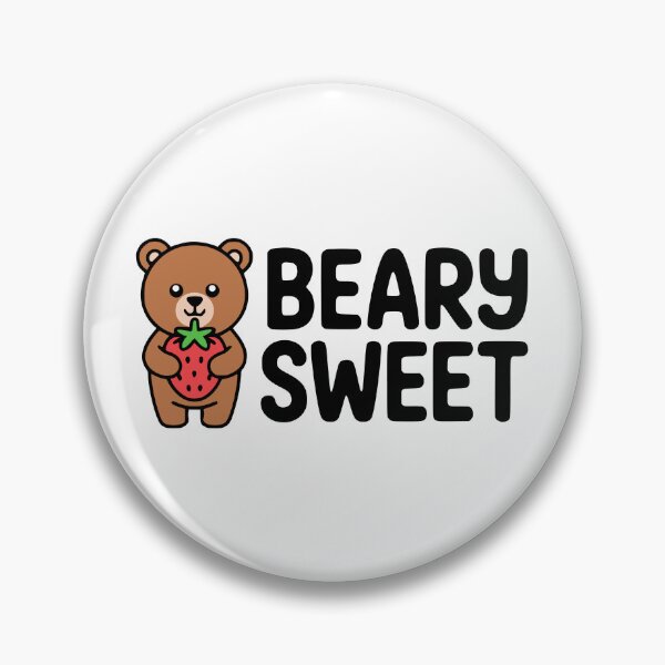 Item preview, Beary Sweet! Kawaii Bear Pun designed and sold by PMCreative.