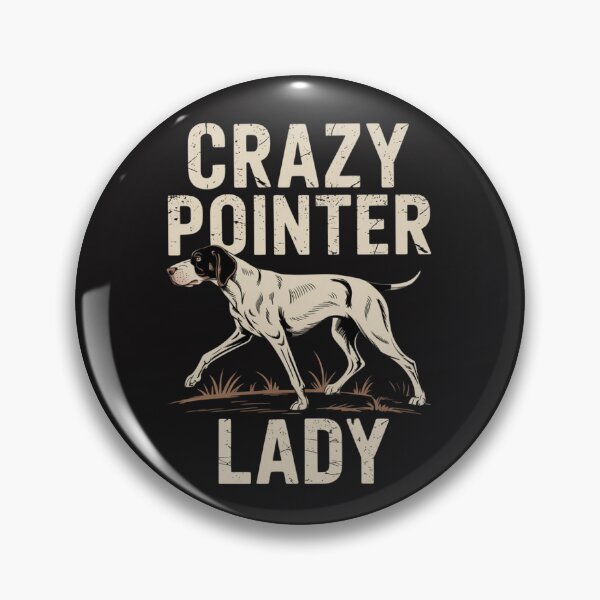 Item preview, Crazy English Pointer Lady Dog Mom designed and sold by Ikwalima.