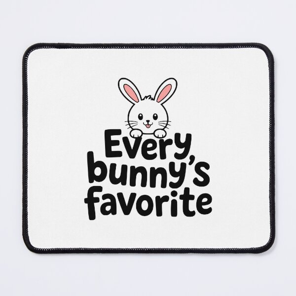 Item preview, Every Bunny's Favorite! Kawaii Bunny Pun designed and sold by PMCreative.