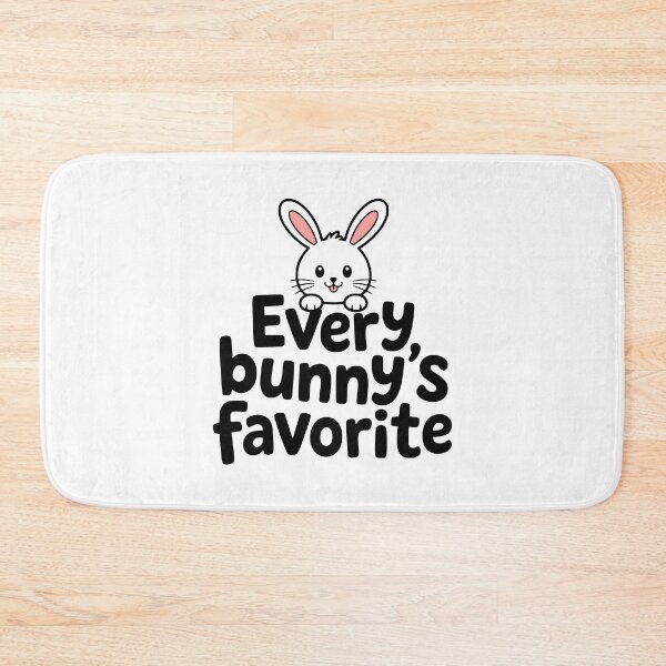 Item preview, Every Bunny's Favorite! Kawaii Bunny Pun designed and sold by PMCreative.