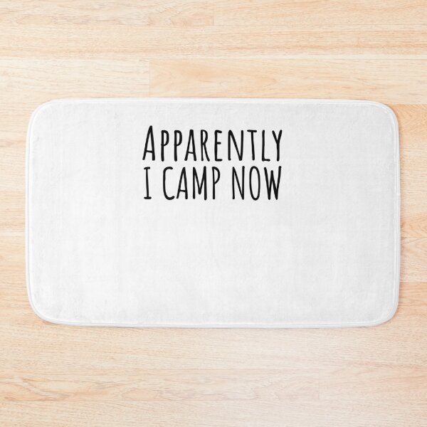 Item preview, Apparently I camp now funny family camping trip saying designed and sold by snowry.