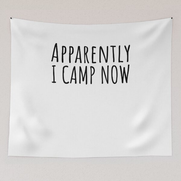 Item preview, Apparently I camp now funny family camping trip saying designed and sold by snowry.