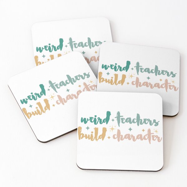 Item preview, Weird Teachers Build Character, Funny teacher designed and sold by faridman.