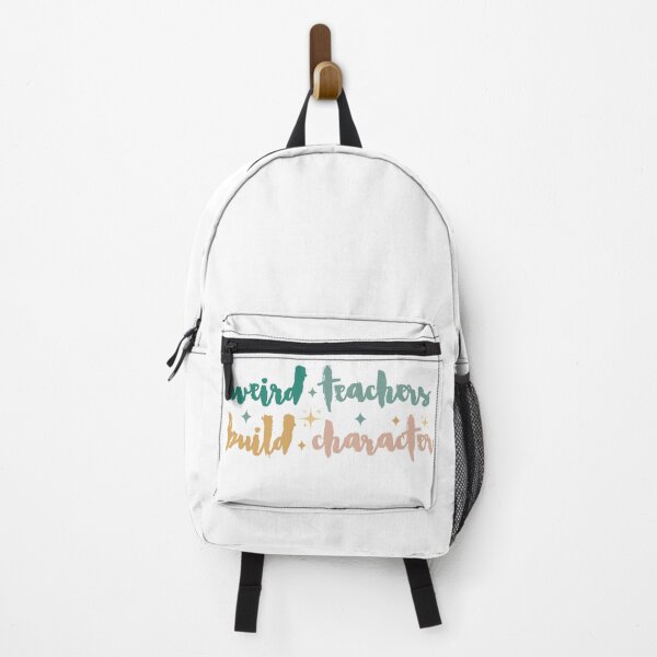 Item preview, Weird Teachers Build Character, Funny teacher designed and sold by faridman.