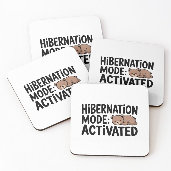 Item preview, Hibernation Mode: Activated! Kawaii Bear Pun designed and sold by PMCreative.