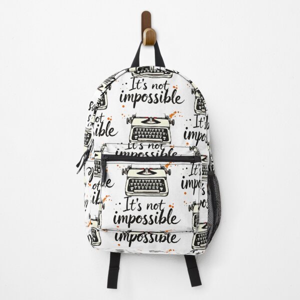 Item preview, "It's Not Impossible" Quote designed and sold by drwhoswifeforever YouTuber.