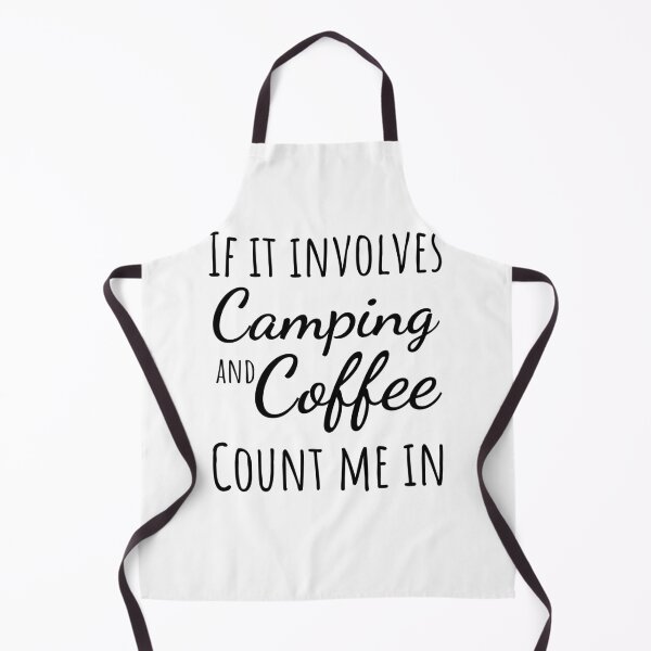 Item preview, If it involves camping and coffee count me in funny camper designed and sold by snowry.