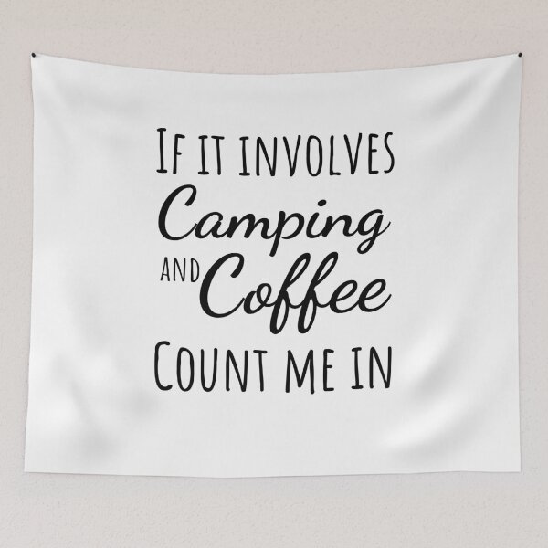 Item preview, If it involves camping and coffee count me in funny camper designed and sold by snowry.