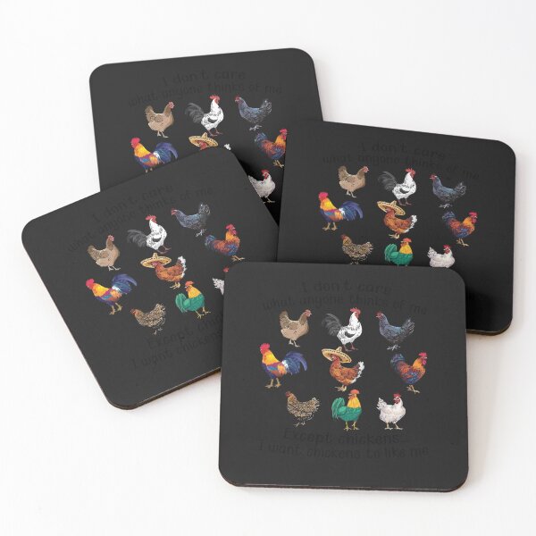 Item preview, I Don't Care What Anyone Thinks of Me Except Chickens I Want Chickens to Like Me  designed and sold by AmiGreen.