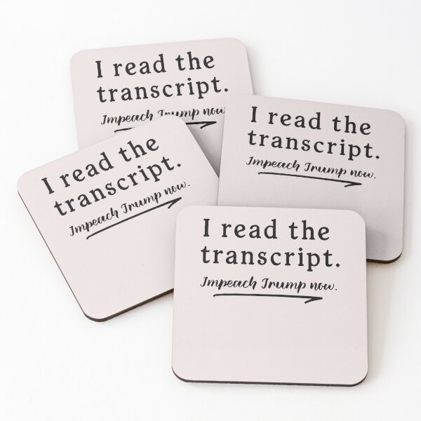 Item preview, I Read the Transcript - IMPEACH TRUMP NOW  designed and sold by AmiGreen.