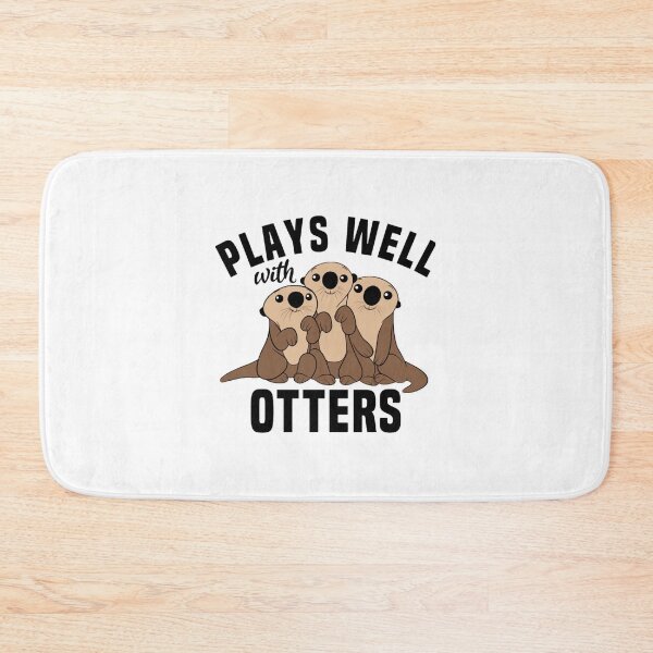 Item preview, Plays Well With Otters, Funny Otter Pun Gift  designed and sold by Arrianagamb.