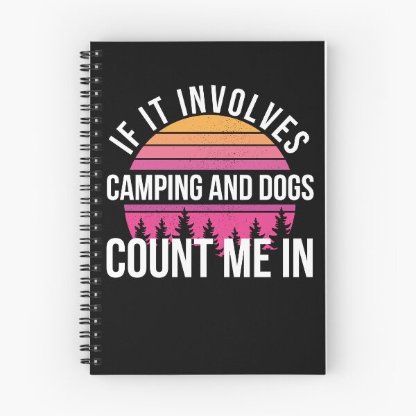 Item preview, If it involves camping and dogs count me in funny camper dog designed and sold by snowry.