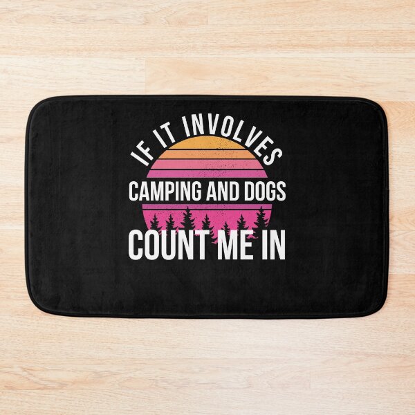 Item preview, If it involves camping and dogs count me in funny camper dog designed and sold by snowry.