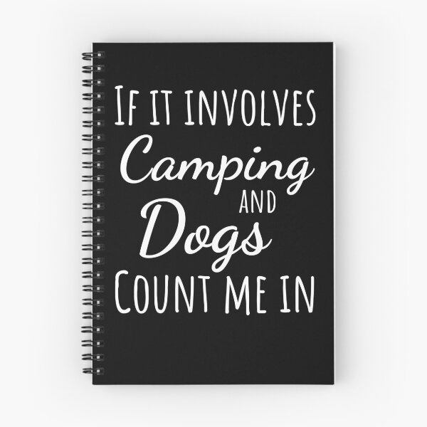 Item preview, If it involves camping and dogs count me in funny dog owner designed and sold by snowry.